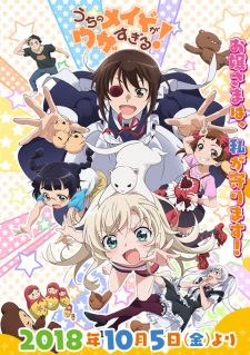 Uchi no Maid ga Uzasugiru! (Episode 1 – 12)