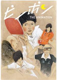 Ping Pong The Animation (Episode 1 – 11)