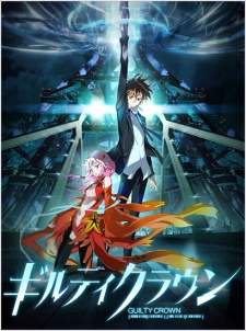 Guilty Crown (Episode 1 – 22) Subtitle Indonesia + OVA