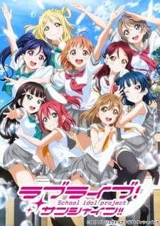 Love Live! Sunshine!! Season 2 (Episode 1 – 13)
