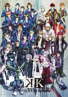K: Return of Kings (Episode 1 – 13)