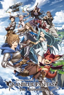 Granblue Fantasy The Animation (Episode 1 – 13)