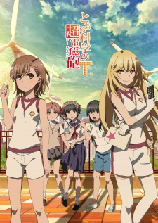 Toaru Kagaku no Railgun T (Episode 1 – 25)