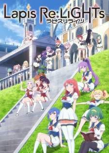 Lapis Re:LiGHTs (Episode 1 – 12)