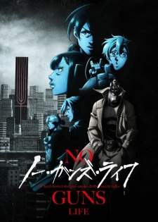 No Guns Life Season 2 (Episode 1 – 12)
