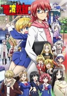 Denpa Kyoushi (Episode 1 – 24)
