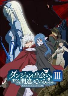 Danmachi Season 3 (Episode 1 – 12)