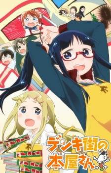 Denki-gai no Honya-san (Episode 1 – 12)