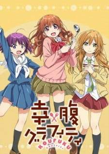 Koufuku Graffiti (Episode 1 – 12)