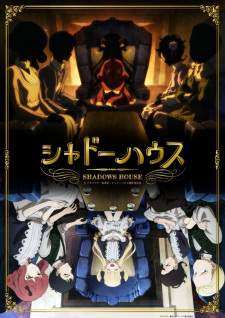 Shadows House (Episode 1 – 13)