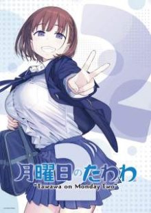 Nonton anime Getsuyoubi no Tawawa 2 (Episode 1 – 12) Sub Indo