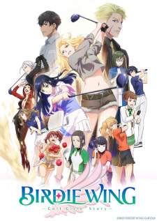 Birdie Wing: Golf Girls’ Story (Episode 1 – 13)