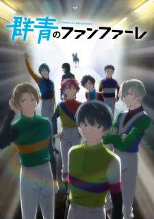 Gunjou no Fanfare (Episode 1 – 13)