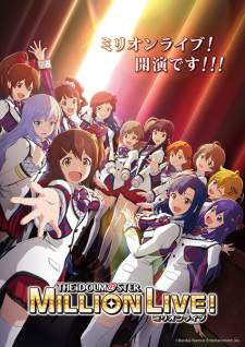 The iDOLM@STER Million Live! (Episode 1 – 12)