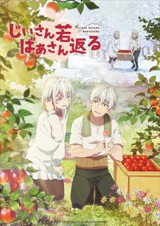 Jiisan Baasan Wakagaeru (Episode 1 – 11)