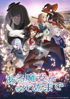Aru Majo ga Shinu Made (Episode 1 – 12)