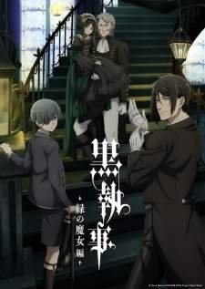 Kuroshitsuji: Midori no Majo-hen (Episode 1 – 13)