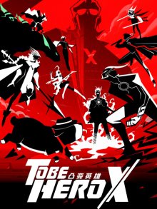 Nonton anime To Be Hero X (Episode 1 – 24) Sub Indo
